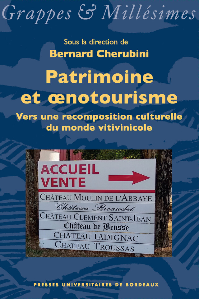 Patrimoine et œnotourisme -  - Presses universitaires de Bordeaux