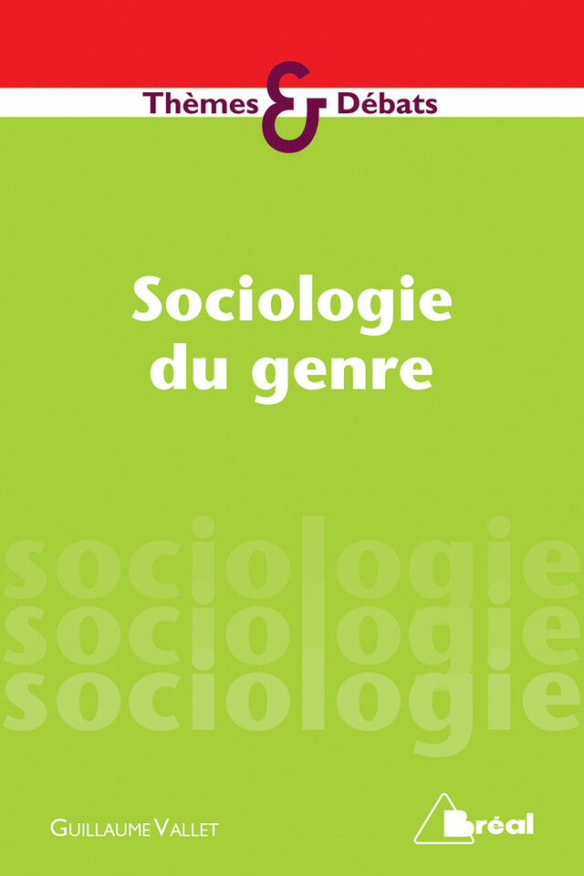 Sociologie du genre - Guillaume Vallet - Bréal