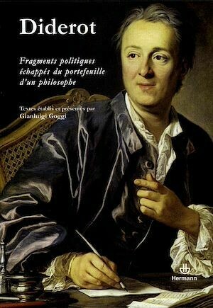 Fragments politiques échappés du portefeuille d'un philosophe - Denis Diderot - Hermann