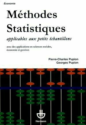 Méthodes de statistiques applicables aux petits échantillons - Pierre-Charles Pupion, Georges Pupion - Hermann