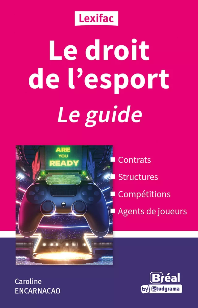 Le droit de l'esport : Le guide - Caroline Encarnacao - Bréal