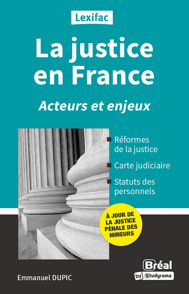 La justice en France : Acteurs et enjeux - Emmanuel Dupic - Bréal