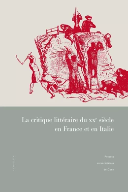 La critique littéraire du XXe siècle en France et en Italie