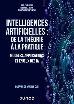 Intelligences artificielles : de la théorie à la pratique