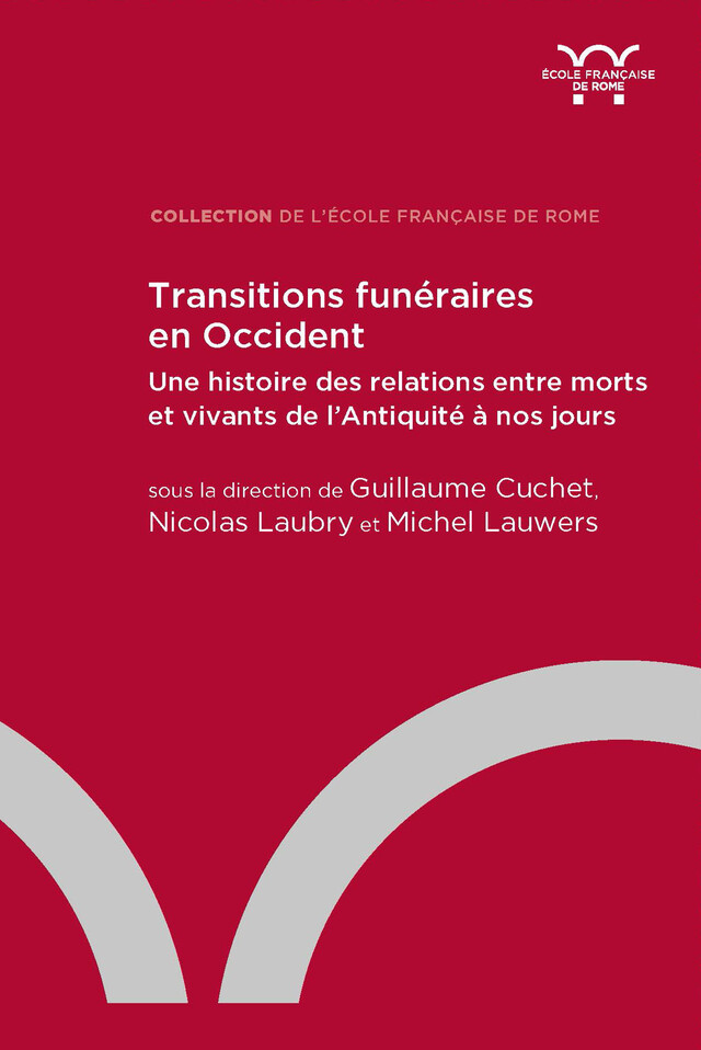 Transitions funéraires en Occident -  - Publications de l’École française de Rome