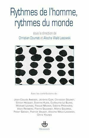 Rythmes de l'homme, rythmes du monde - Christian Doumet, Aliocha Wald Lasowski - Hermann
