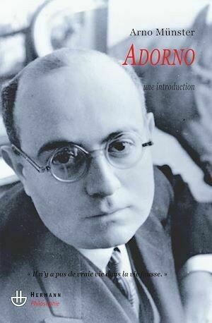Adorno. Une introduction - Arno Arno Munster - Hermann