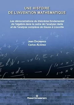 Une histoire de l'invention mathématique vol. 2