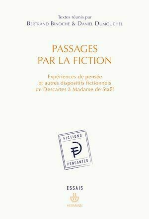 Passages par la fiction - Bertrand Binoche, Daniel Dumouchel - Hermann