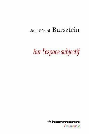 Sur l'espace subjectif - Jean-Gérard Burzstein - Hermann