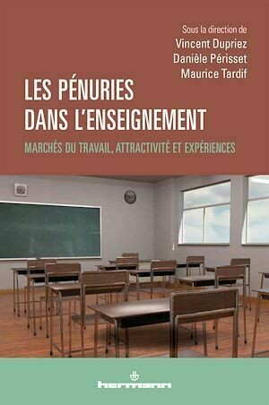 Les pénuries dans l'enseignement - Maurice Tardif, Vincent Dupriez, Danièle Périsset - Hermann