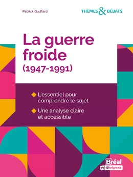 La guerre froide (1947-1991)