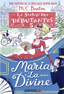 La Saison des débutantes - tome 5 - Maria la divine