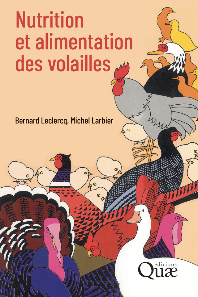 Nutrition et alimentation des volailles - Bernard Leclercq, Michel Larbier - Quæ
