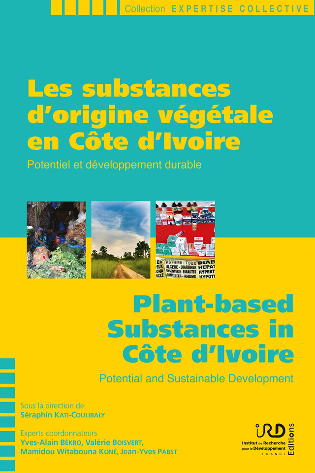 Les substances d’origine végétale en Côte d’Ivoire -  - IRD Éditions