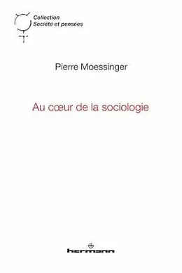 Au cœur de la sociologie