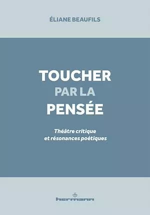 Toucher par la pensée - Eliane Beaufils - Hermann