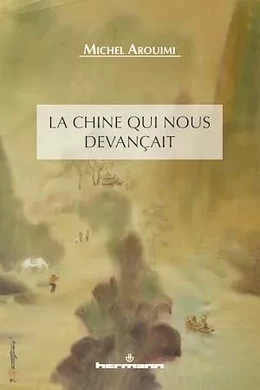 La Chine qui nous devançait