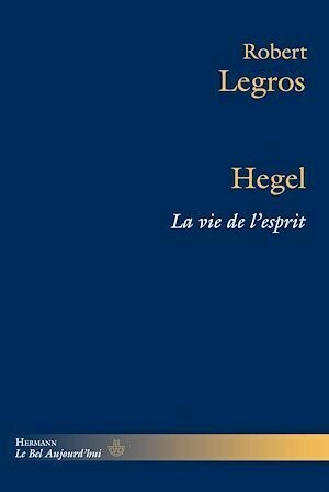 Hegel - Robert Legros - Hermann