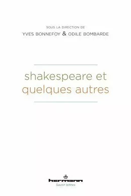 Shakespeare et quelques autres