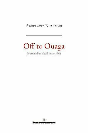 Off to Ouaga (version française) - Abdelaziz Alaoui - Hermann