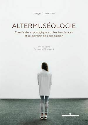 Altermuséologie - Serge Chaumier - Hermann