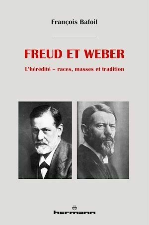 Freud et Weber - François Bafoil - Hermann