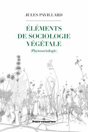 Éléments de sociologie végétale - Jules Pavillard - Hermann