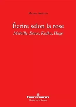 Écrire selon la rose