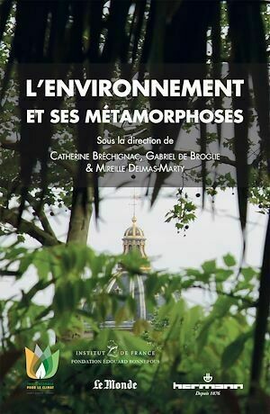 L'environnement et ses métamorphoses - Mireille Delmas-Marty - Hermann