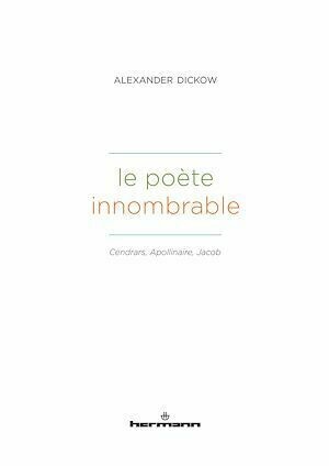 Le Poète innombrable - Alexander Dickow - Hermann
