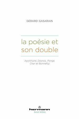 La poésie et son double - Gérard Gasarian - Hermann
