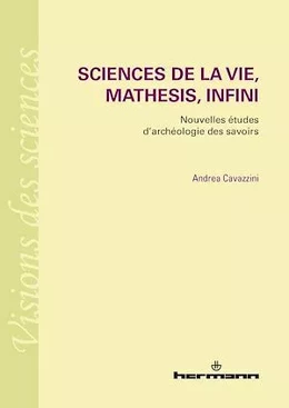 Sciences de la vie, mathesis, infini