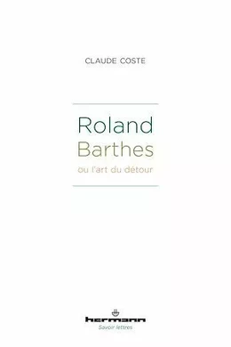 Roland Barthes ou l'art du détour