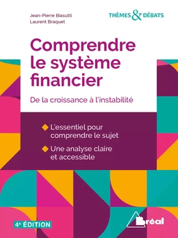 Comprendre le système financier : De la croissance à l'instabilité