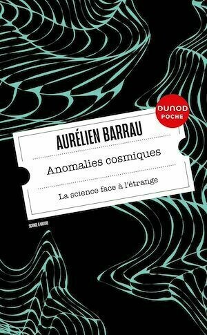Anomalies cosmiques - Aurélien Barrau - Dunod