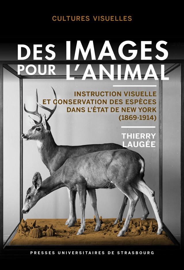 Des images pour l’animal - Thierry Laugée - Presses universitaires de Strasbourg