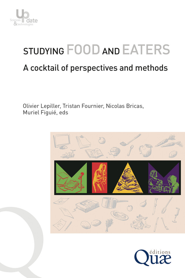 Studying food and eaters - Olivier Lepiller, Tristan Fournier, Nicolas Bricas, Muriel Figuié - Quæ