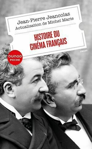 Histoire du cinéma français - Michel Marie, Jean-Pierre Jeancolas - Dunod