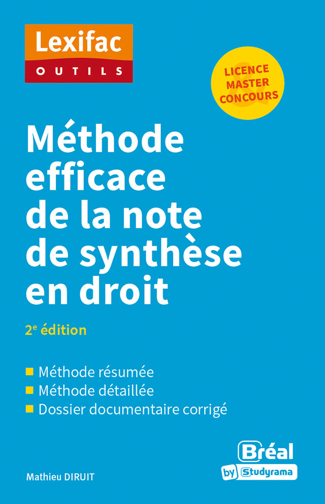 Méthode efficace de la note de synthèse en droit - Licence, Master - Mathieu Diruit - Bréal