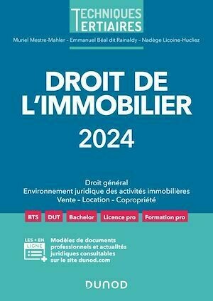 Droit de l'immobilier 2024 - Muriel Mestre Mahler, Emmanuel Béal dit Rainaldy, Nadège Licoine Hucliez - Dunod