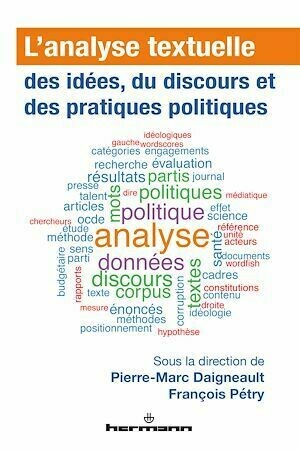 L'analyse textuelle des idées, du discours et des pratiques politiques - Pierre-Marc Daigneault - Hermann