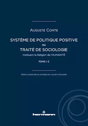 Système de politique positive, tome I-2 - Auguste Comte - Hermann