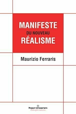 Manifeste du nouveau réalisme - Maurizio Ferraris - Hermann
