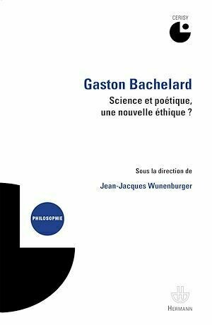 Gaston Bachelard - Jean-Jacques Wunenburger - Hermann