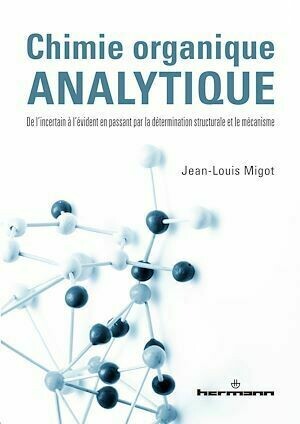 Chimie organique analytique - Jean-Louis Migot - Hermann