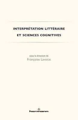 Interprétation littéraire et sciences cognitives