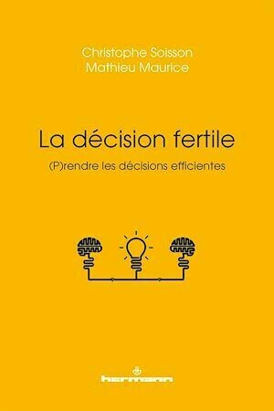 La décision fertile - Mathieu Maurice - Hermann