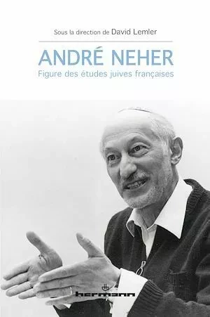 André Neher - David Lemler - Hermann