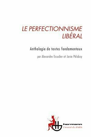 Le perfectionnisme libéral - Janie Pélabay - Hermann